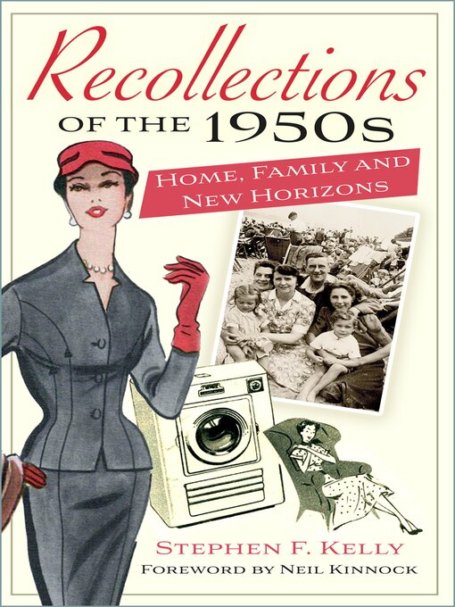 Title details for Recollections of the 1950s by Stephen F. Kelly - Available